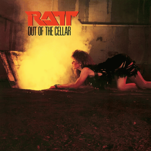 Ratt : Out of the Cellar